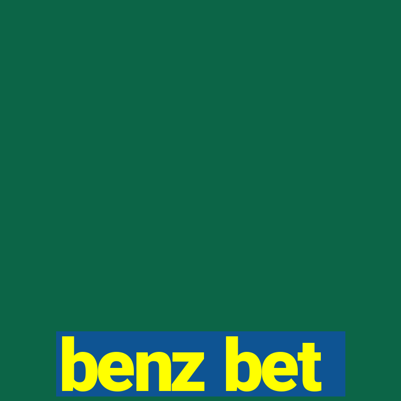 benz bet